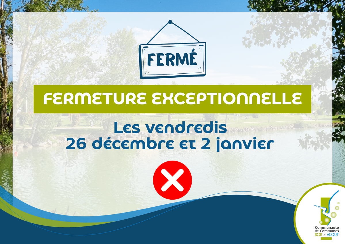 Fermeture exceptionnelle CCSA - 26-12